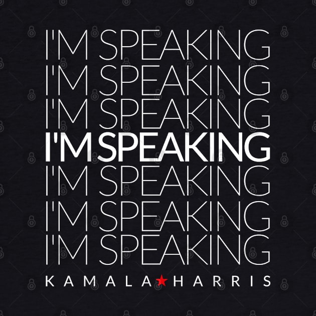 kamala harris im speaking by MURCPOSE